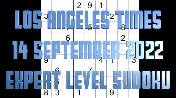 Sudoku solution – Los Angeles Times sudoku 14 September 2022 Expert level