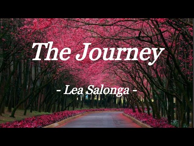 THE JOURNEY | LEA SALONGA | LYRIC VIDEO class=