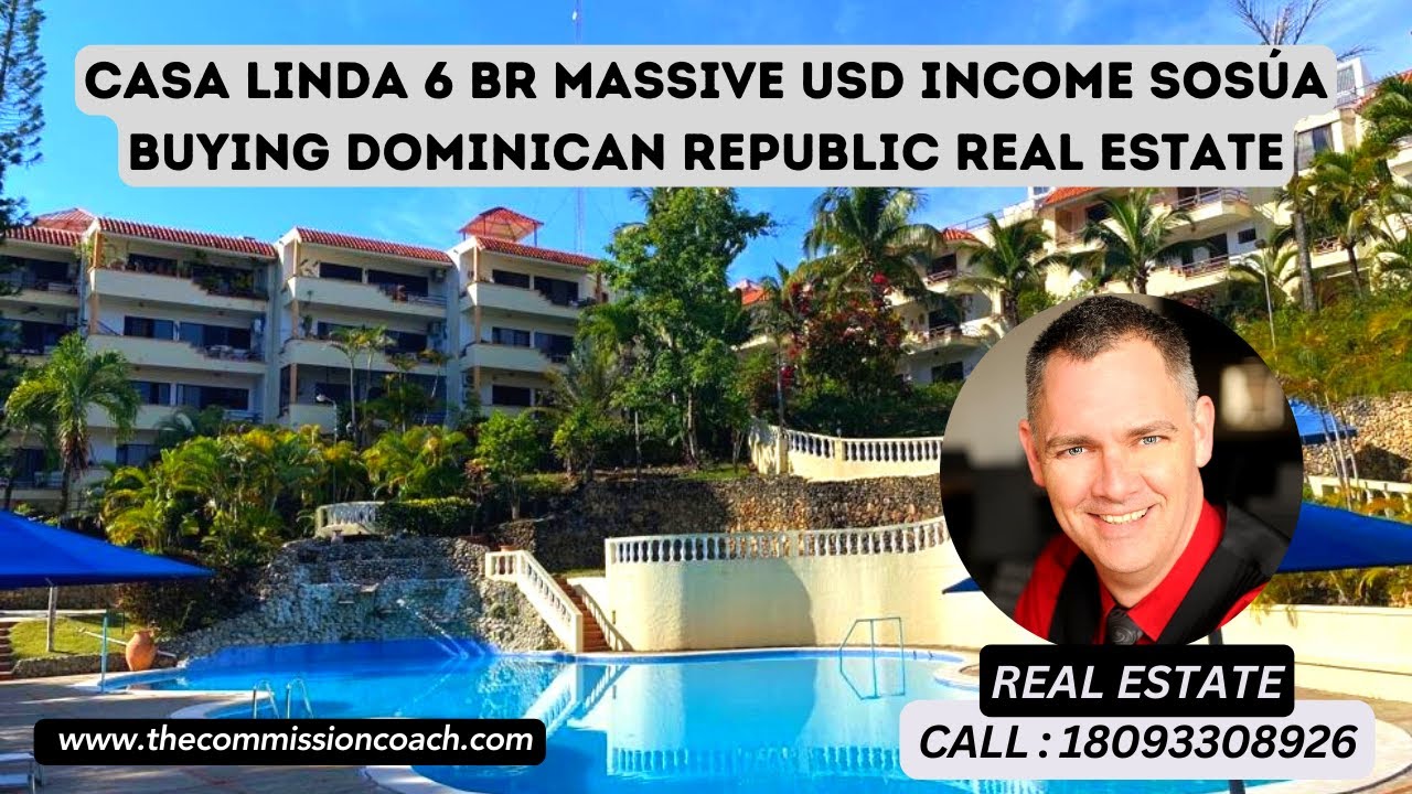 Casa Linda 6 BR Massive USD Sosúa Buying Dominican Republic Real