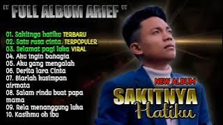 sakitnya hatiku - Arief putra || full album terpopuler 2023