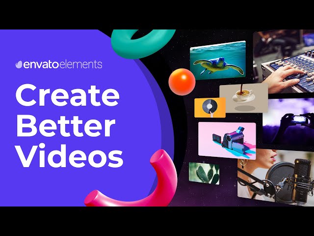 Make Better Videos with Envato Elements | Video Templates, Seamless Transitions and More