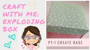 Craft With Me : Exploding Box : Pt 1 : Create Base 🌸