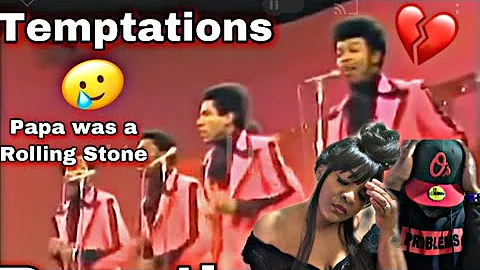 THIS SONG MADE MY HUSBAND REVEAL HIS SECRET!!! THE TEMPTATIONS - PAPA WAS A ROLLING STONE (REACTION)