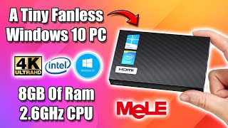 An Ultra Tiny Fanless 4K Windows 10 PC! MeLE Quieter2 Review