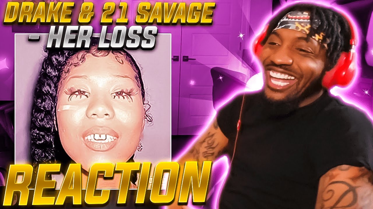 Drake & 21 Savage "Her Loss"  (REACTION!!!)