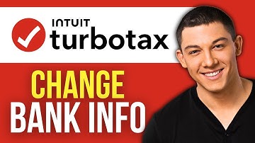 How to Change Your Bank Info on TurboTax (2025)