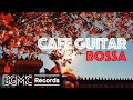 Relaxing Bossa Nova Guitar Music for Coffee Shop Ambience