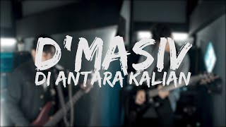 D'Masiv - Di Antrara Kalian [Cover by Second Team] [Rock/Metal Version] chords