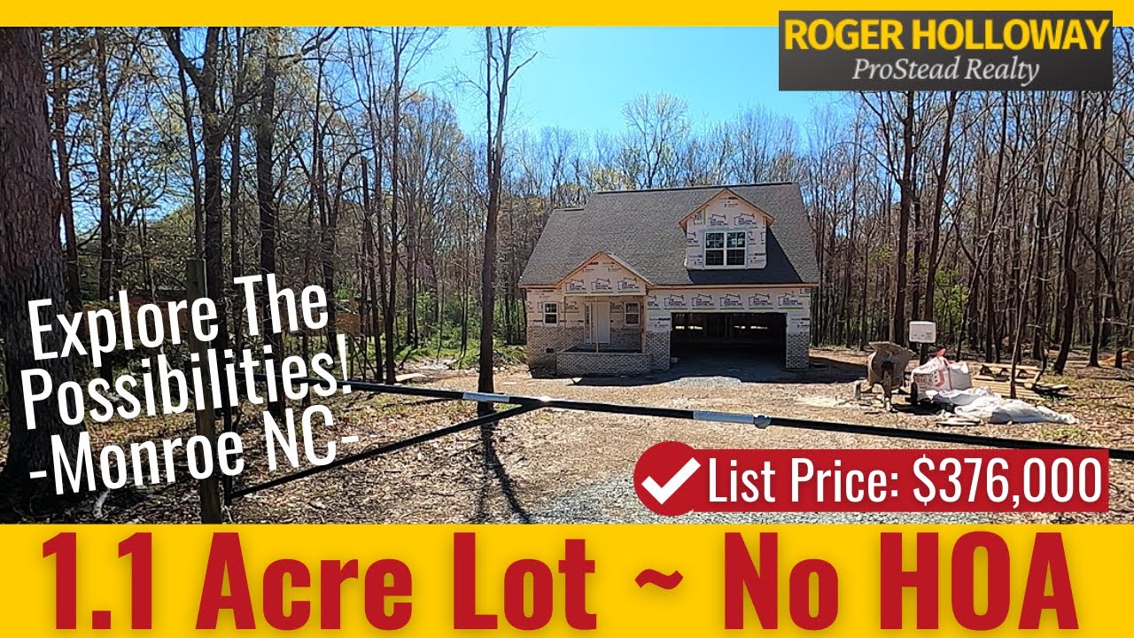 OneAcre Lot and No HOA New Home [Monroe NC near Charlotte] YouTube