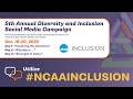 Ncaa 5th annual diversity and inclusion campaign strength in unity