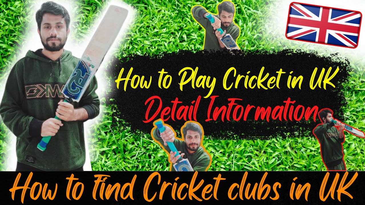 How to play cricket in UK | How to find cricket clubs in UK | How to Join Club from India, Pakistan
