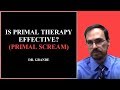 Is primal therapy effective