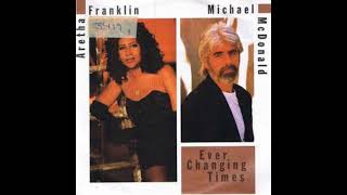 Download Mp3 Aretha Franklin Featuring Michael McDonald - Ever Changing Times (Instrumental) Gudang lagu Download Mp3 Aretha Franklin Featuring Michael McDonald - Ever Changing Times (Instrumental)