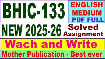 BHIC 133 solved assignment 2025-26 in English || bhic 133 solved assignment 2026 || ignou bhic133