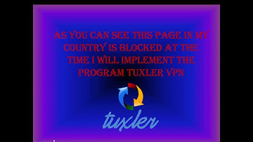 How to access a geo-blocked website with Tuxler