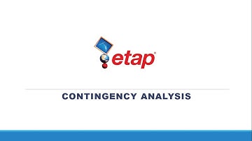 Contingency Analysis of Power system- Using ETAP