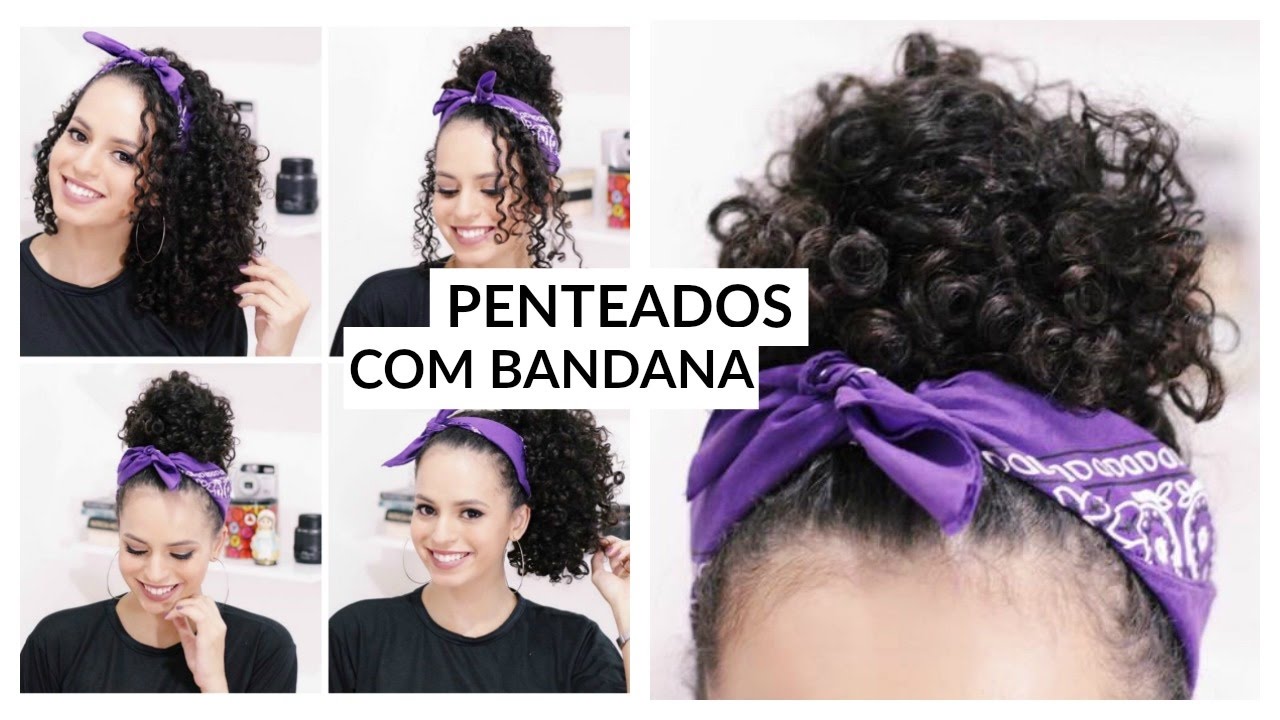 PENTEADOS COM BANDANA PARA CABELOS CACHEADOS | por Nanda Soares - thptnganamst.edu.vn