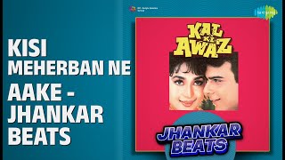 Kisi Meherban Ne Aake - Jhankar Beats | Kal Ki Awaz - Jhankar Beats | Asha Bhosle