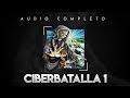 Ciberbatalla 1 - La Bestia Angelical  /Cd completo)