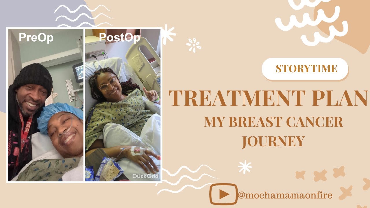 Storytime: Breast Cancer Treatment Plan| Invasive Ductal Carcinoma ...