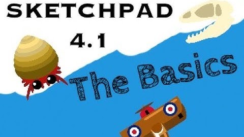 The Basics || Sketchpad 4.1/Sketch.io Tutorial [1]