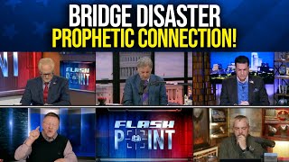 Dutch Sheets: Bridge Disaster Prophetic Connection! FlashPoint