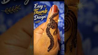 🌿 Simple Thumb Mehndi Design | Easy Finger Mehndi Tutorial#mehndi #henna #shortsfeed