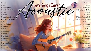 Soft Acoustic Cover Love Songs 2024 Playlist ❤️ Acoustic Cover Of Popular Songs Of All Time screenshot 2