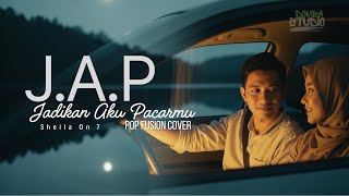 πΌ J.A.P (Jadikanlah Aku Pacarmu) β SHEILA ON 7 BAND β POP FUSION COVER VERSION | Domba Studio|