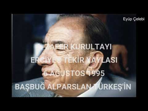 Başbuğ Alparslan TÜRKEŞ 6  Zafer Kurultayı konuşması