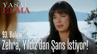 Zehra, Yıldız'ın kapısında! - Yasak Elma 93. Bölüm