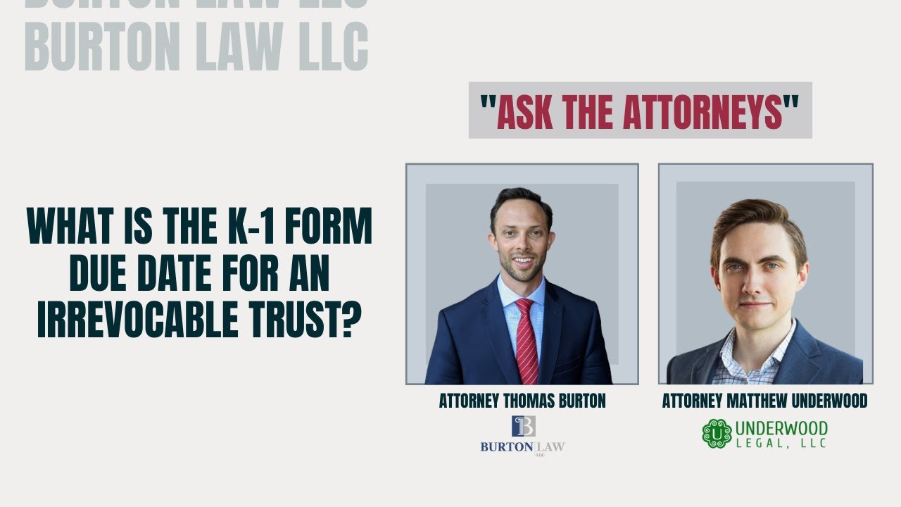 What is the K-1 Form Due Date for an Irrevocable Trust? - YouTube