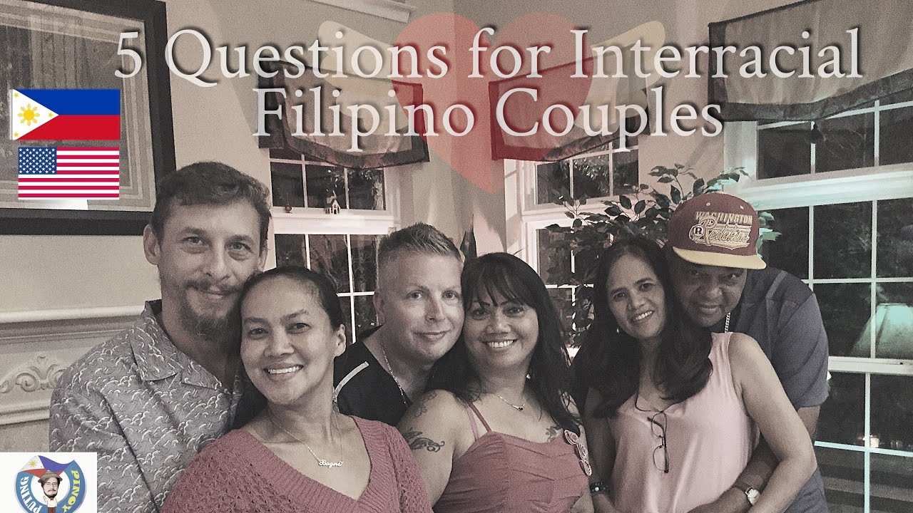 5 Questions For Interracial Filipino Couples Episode 1 Youtube