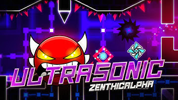 UltraSonic 100% (INSANE DEMON) By ZenthicAlpha