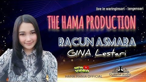 RACUN ASMARA - GINA lestari THE HAMA production{cover} live in waringinsari