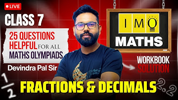 Class 7th IMO Chapter- Fractions & Decimals workbook solution #IMO #olympiad #maths