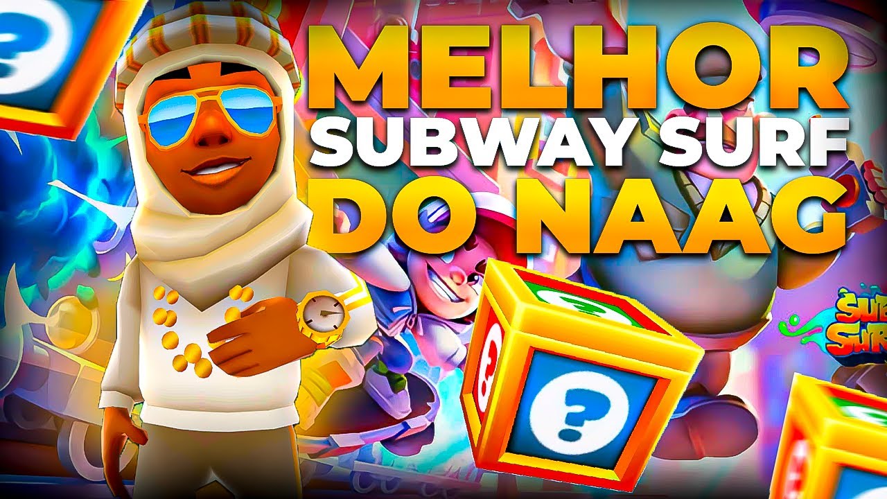 DOWNLOAD DO SUBWAY SURF DO NAAG 0 DELAY 100% OTIMIZADO PARA QUALQUER  CELULAR 