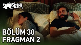 Download Lagu Sahipsizler 30. Bölüm 2. Fragman MP3 Download Lagu Sahipsizler 30. Bölüm 2. Fragman MP3