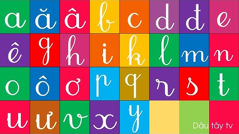 Bảng chữ cái tiếng việt | Dạy bé Tập đọc chữ cái tiếng việt   - Dâu tây tv