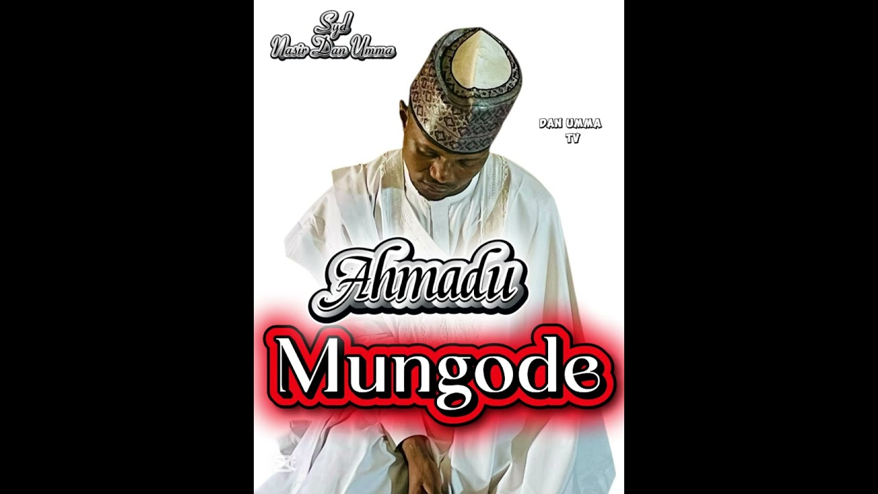 Syd Nasir Dan Umma ( AHMADU MUNGODE ) mp3