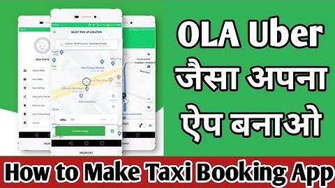Make Taxi Booking App || Make Driver App || Cab Booking app Like OLA Uber || Android app source code