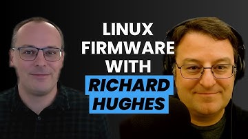 Linux Vendor Firmware Service with Richard Hughes