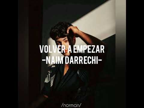 Volver a empezar//Naim
