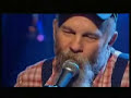 Seasick Steve LIVE ON JOOLS HOLLAND-- TOP QUALITY VID