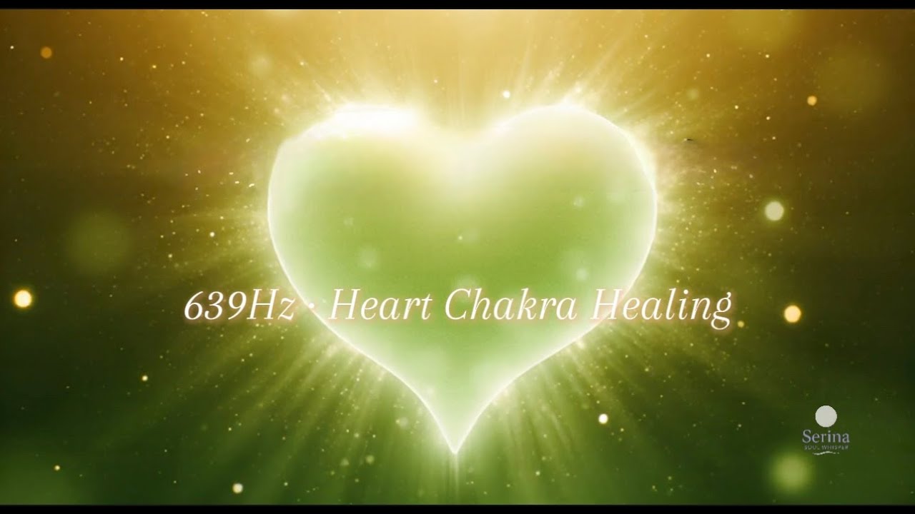 ✨ 639Hz · Heart Chakra Healing Frequency