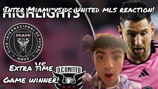 EXTRA TIME GAME WINNER! Inter Miami vs. DC United | MLS Highlights | REACTION