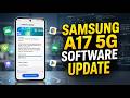 How to Software Update Samsung Galaxy A17 5G (Step-by-Step)