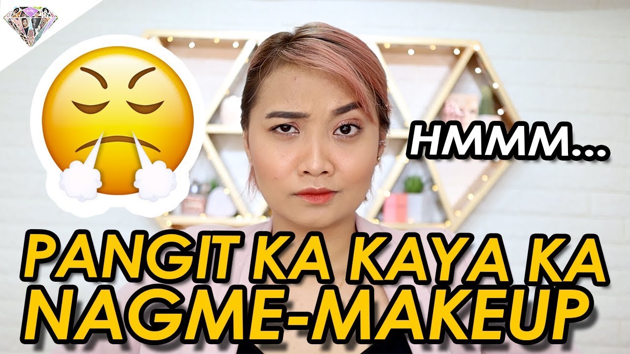 PANGIT KA KAYA KA NAGME-MAKEUP | GET READY WITH ME |  MAKEUP SHAMING | MAE LAYUG