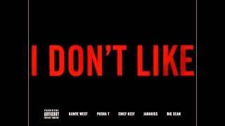 Chief Keef x Kanye West x Dj Taj - I Dont Like (Club Remix) @DjLilTaj