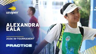 LIVE | Alexandra Eala | Practice Session | 2026 US Open